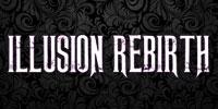 Illusion Rebirth 2015