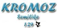 Kromoz 1.29 - : [SemiLike]