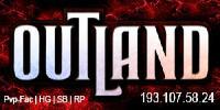[Outland] PvP/Faction | 1.7.X [Crack ON]