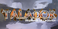 Talador - Warlords of Draenor 6.2.2