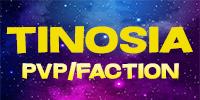 ✖ TINOSIA ✖    PVP / FACTIONS | 1.8.X (www.tinosia.eu)