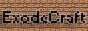 [24/7][Semi-RP/PvP]ExodeCraft[Cracker][1.2.5][Sans Whit-List]